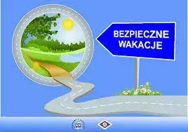 Zdjęcie do Bezpieczne wakacje 2025